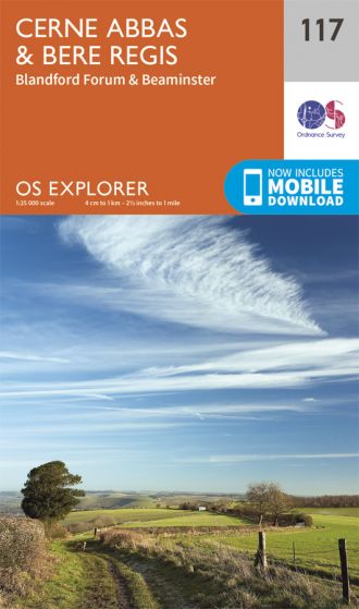OS Explorer 117 Cerne Abbas & Bere Regis [ISBN: 978-0-319-24318-3]