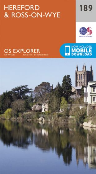 OS Explorer 189 Hereford & Ross on Wye [ISBN: 978 0 319 24382 4]