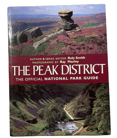The Peak District: The Official National Park Guide [ISBN: 1 898630 10 0]