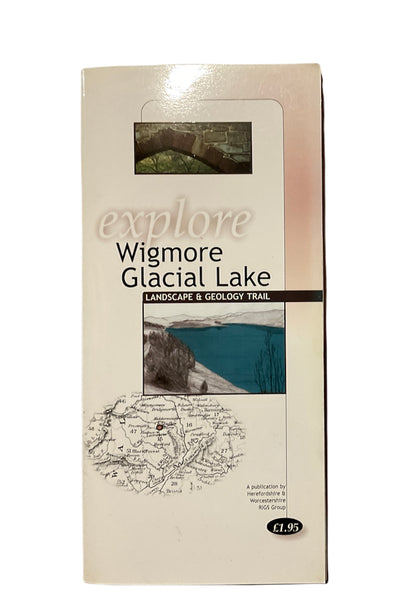 Explore Wigmore Glacial Lake: Landscape and geology trail