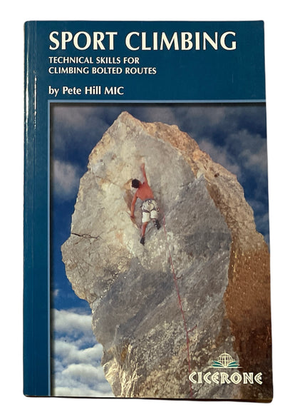 Sport Climbing [ISBN: 13 978 1 85284 528 5]
