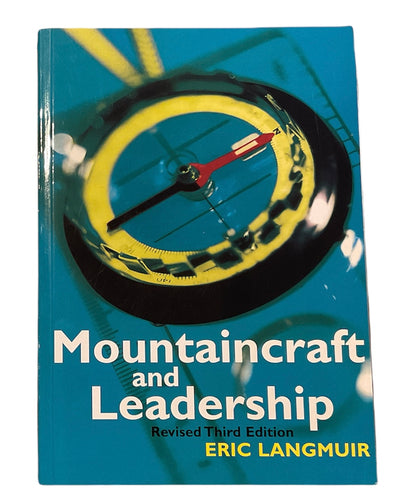 Mountaincraft and Leadership [ISBN: 1 85060 295 6]