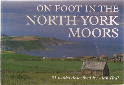 On Foot in The North York Moors [ISBN: 0 7153 0555 7]