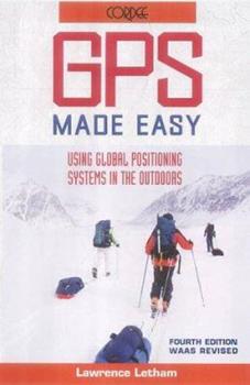 GPS Made Easy [ISBN: 1 871890 89 6]