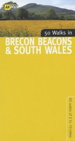 50 Walks in Brecon Beacons & South Wales [ISBN: 978 0 7495 3622 0]