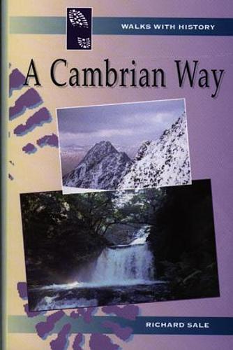 The Cambrian Way [ISBN: o-86381-605-3]