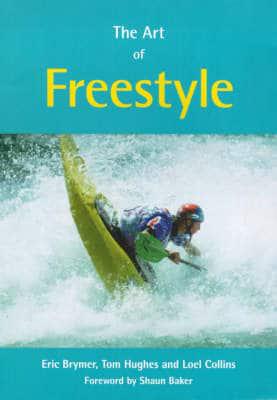 The Art of Freestyle [ISBN: 0 9531956 3 5]