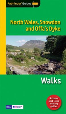 North Wales, Snowdon and Offer's Dyke- Pathfinders Guide [ISBN:978-1-85458-541-7]